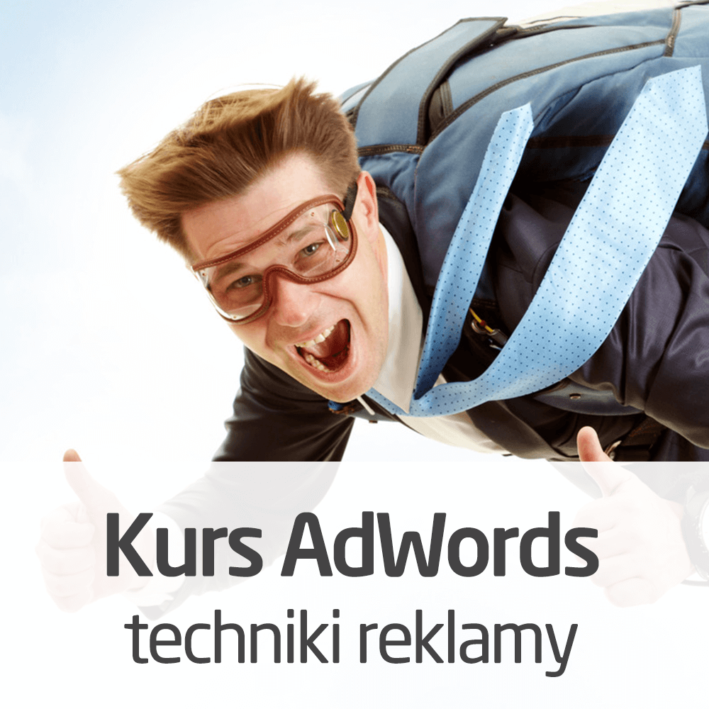 Kurs AdWords - zaawansowane techniki reklamy