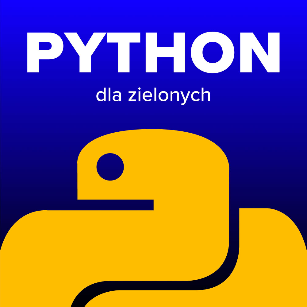 Kurs Python dla zielonych