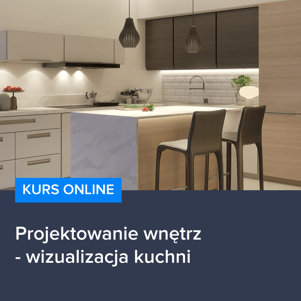 Projektowanie wnętrz - wizualizacja kuchni