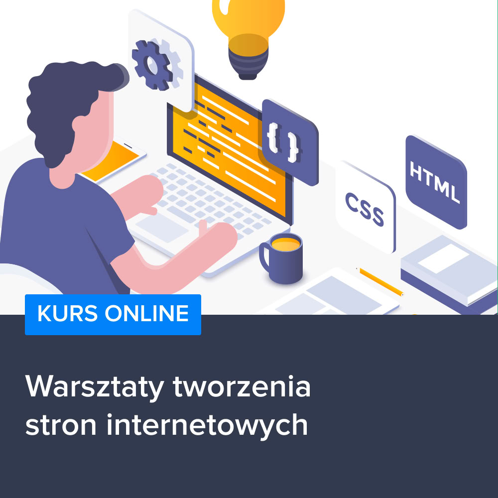 Warsztaty tworzenia stron internetowych