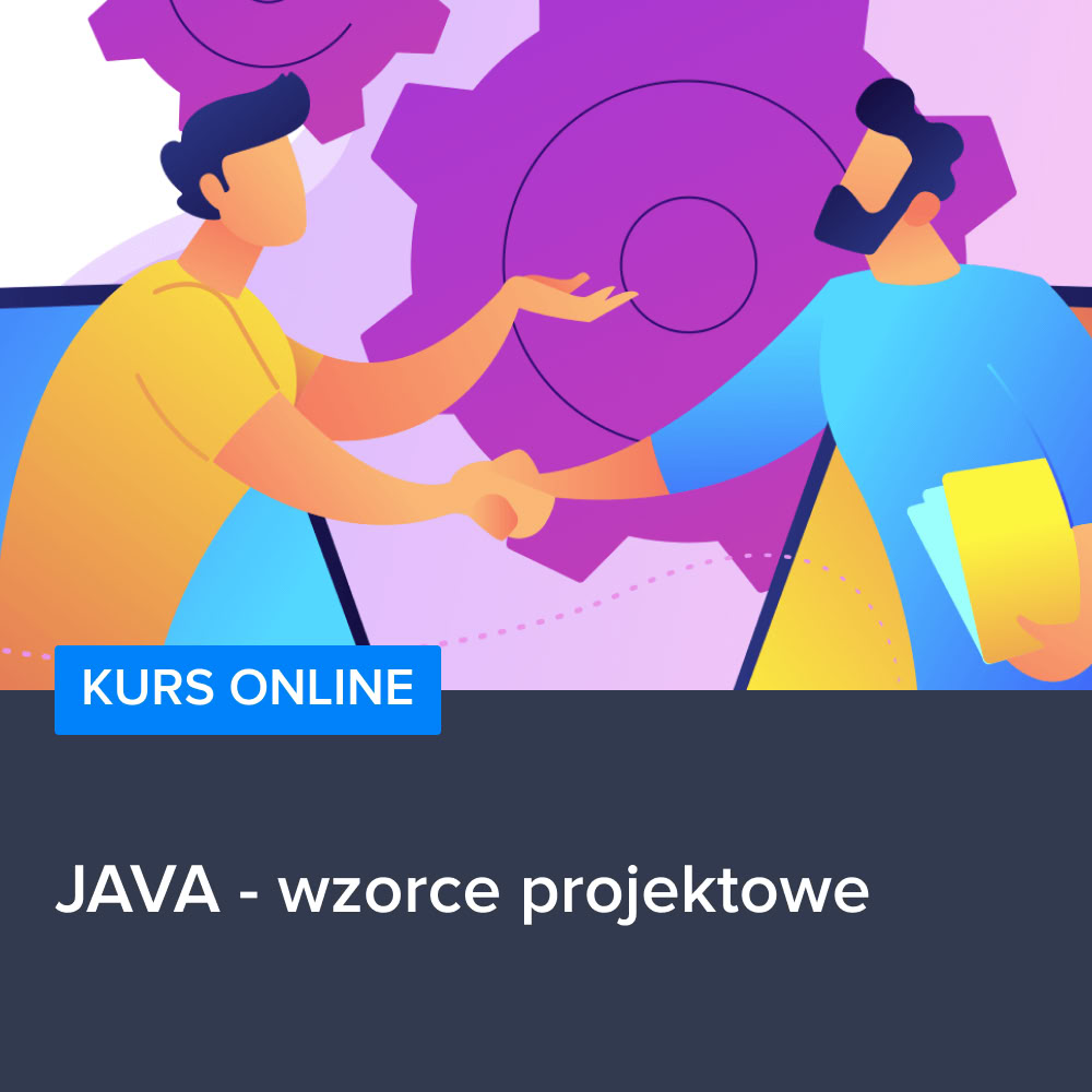 Kurs JAVA - wzorce projektowe