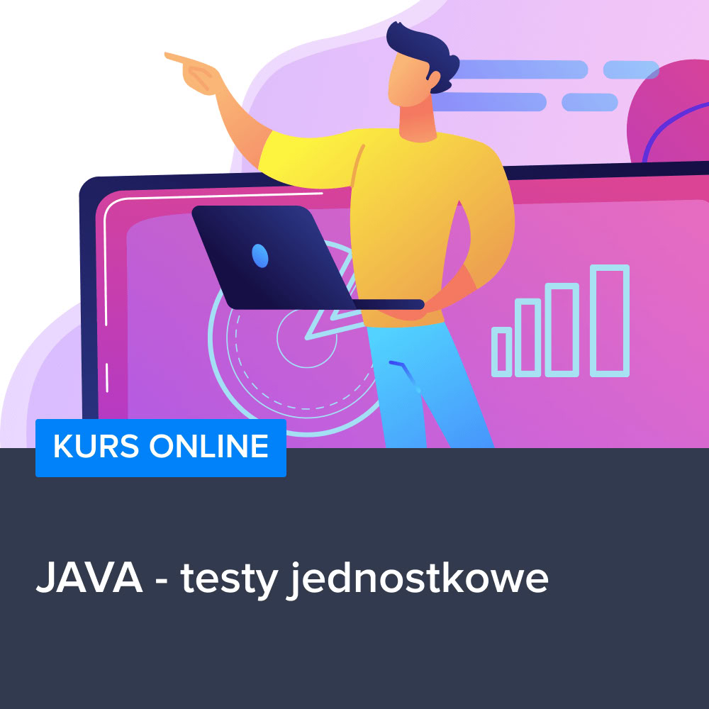 Kurs JAVA - testy jednostkowe