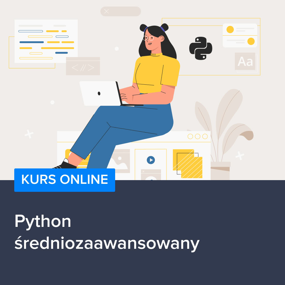 Kurs Python - średniozaawansowany