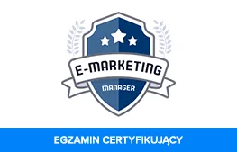 Egzamin E-marketing Manager