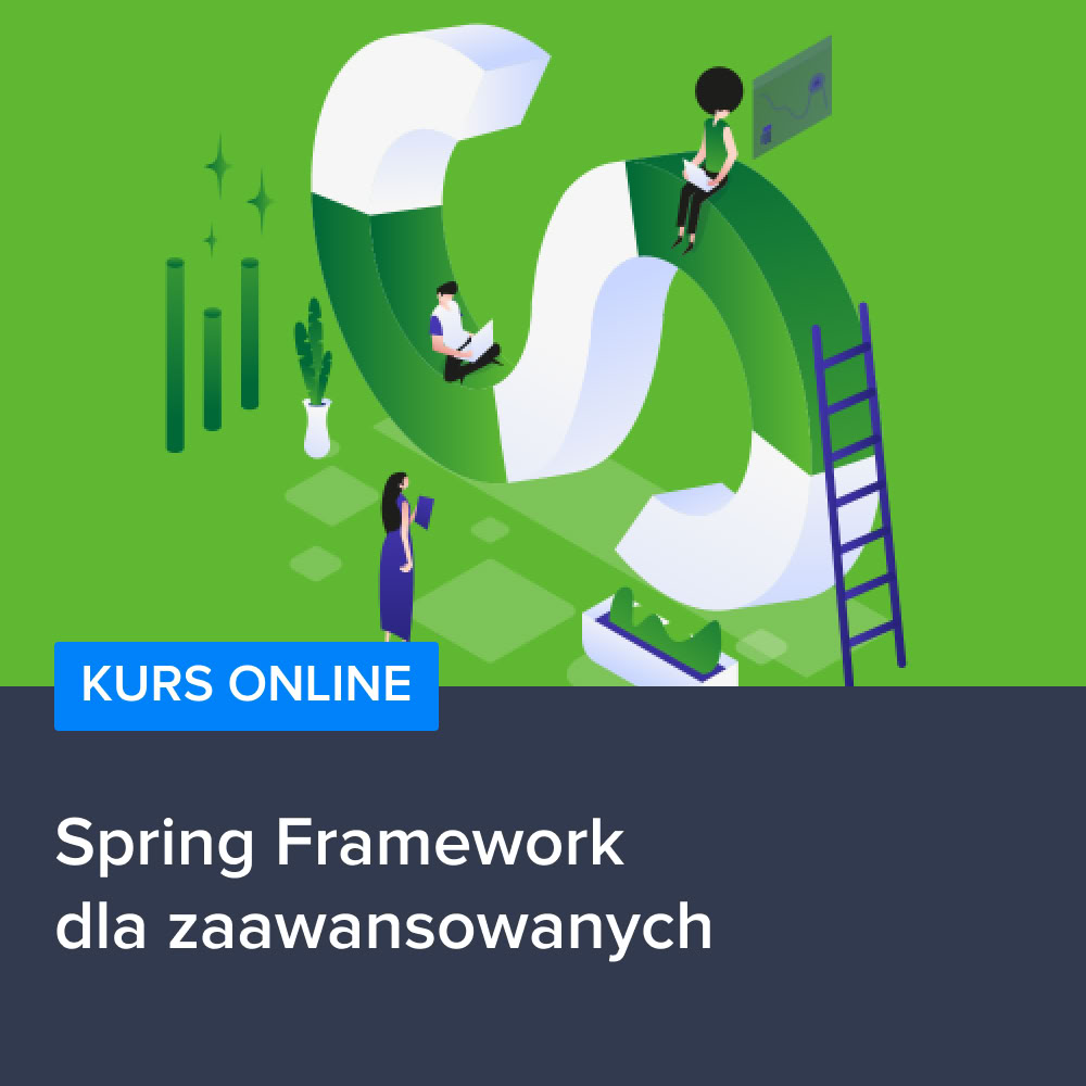 Kurs Spring Framework dla zaawansowanych