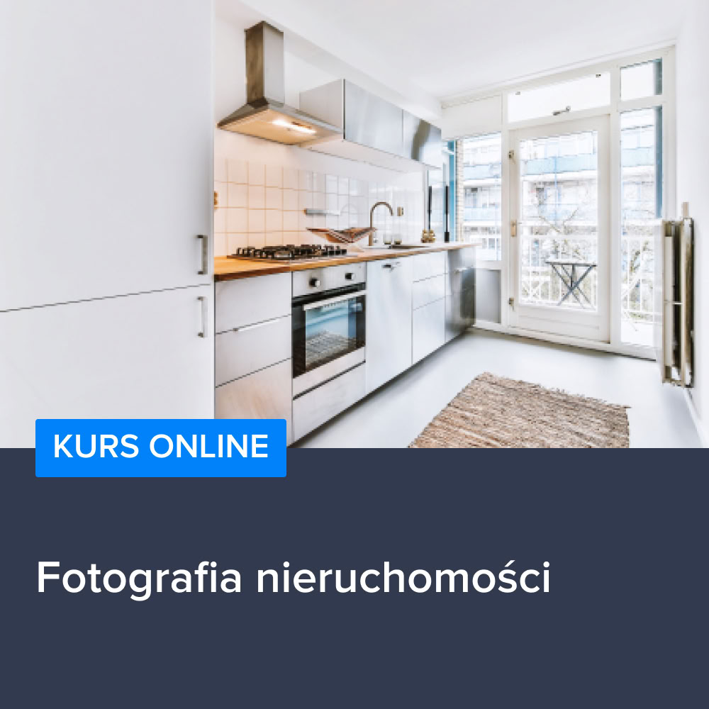 Kurs Fotografia nieruchomości