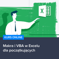 Kurs Makra i VBA w Excelu dla początkujących