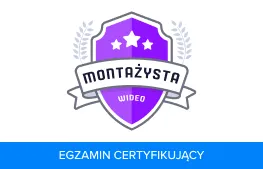 Egzamin Montażysta Wideo