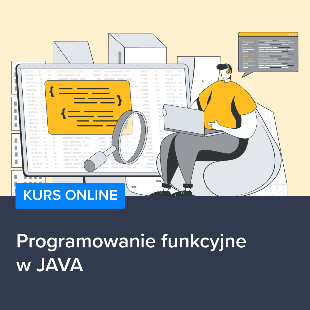 Kurs Programowanie funkcyjne w JAVA
