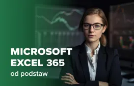 Kurs Excel 365 od podstaw
