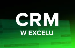 Kurs CRM w Excelu - zarządzanie bazą klientów