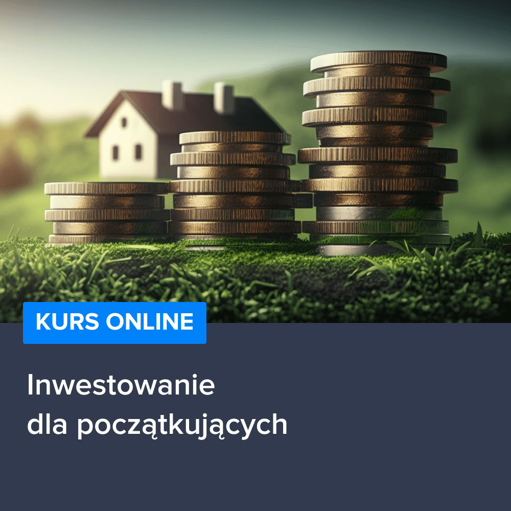 Kurs Inwestowanie dla początkujących