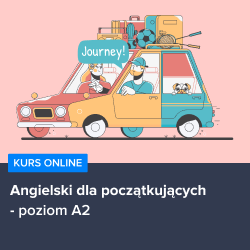 Kurs Angielski dla początkujących - poziom A2
