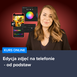 Kurs Edycja zdjęć na telefonie od podstaw