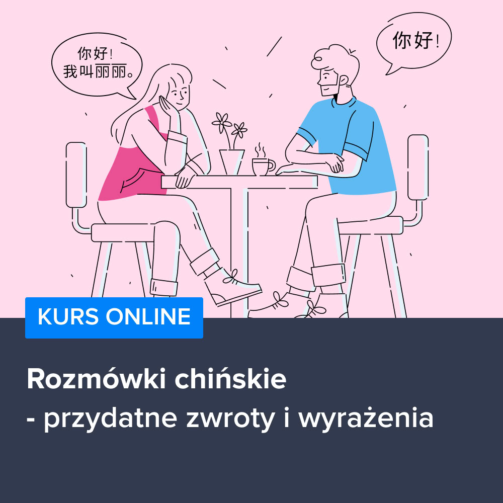Rozmówki chińskie - przydatne zwroty i wyrażenia