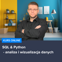 Kurs SQL & Python - techniki analizy i wizualizacji danych