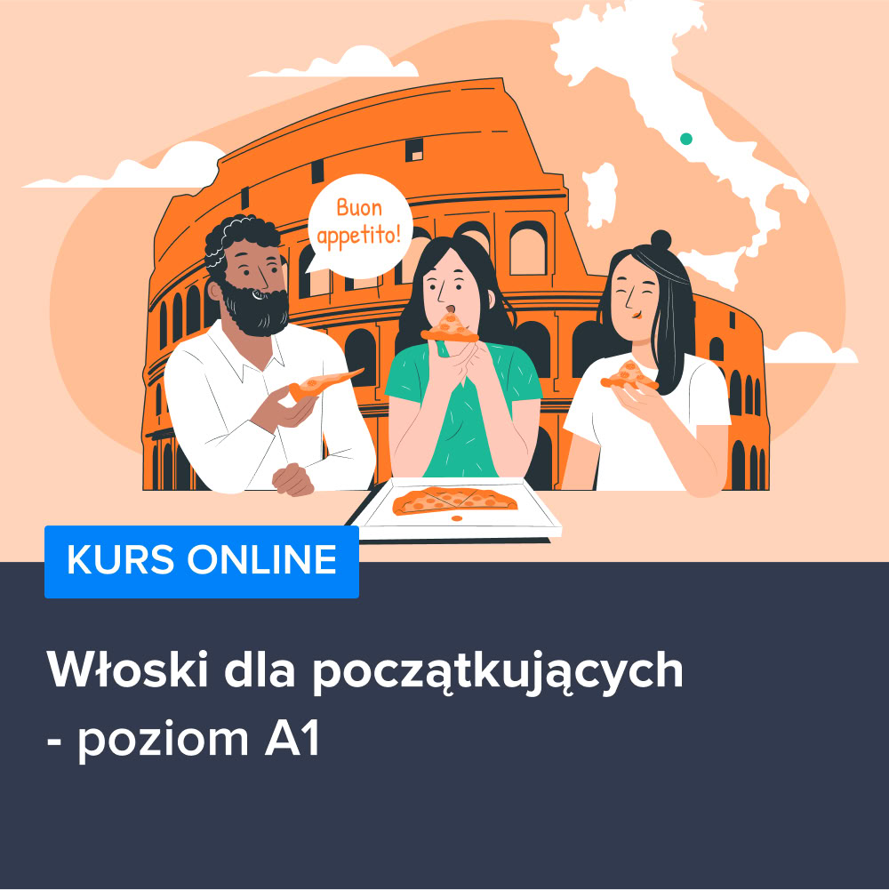 Kurs Włoski dla początkujących - poziom A1