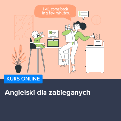 Kurs Angielski dla zabieganych