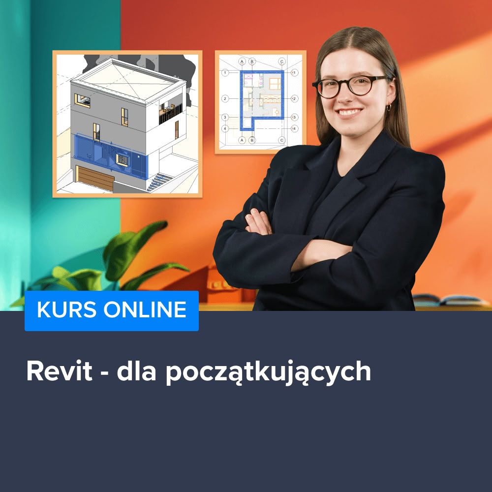 Kurs Revit dla początkujących