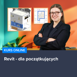 Kurs Revit dla początkujących