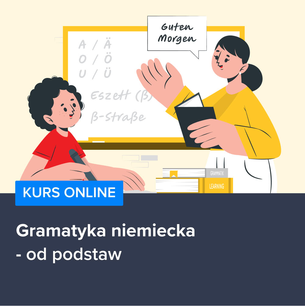 Kurs Gramatyka niemiecka od podstaw