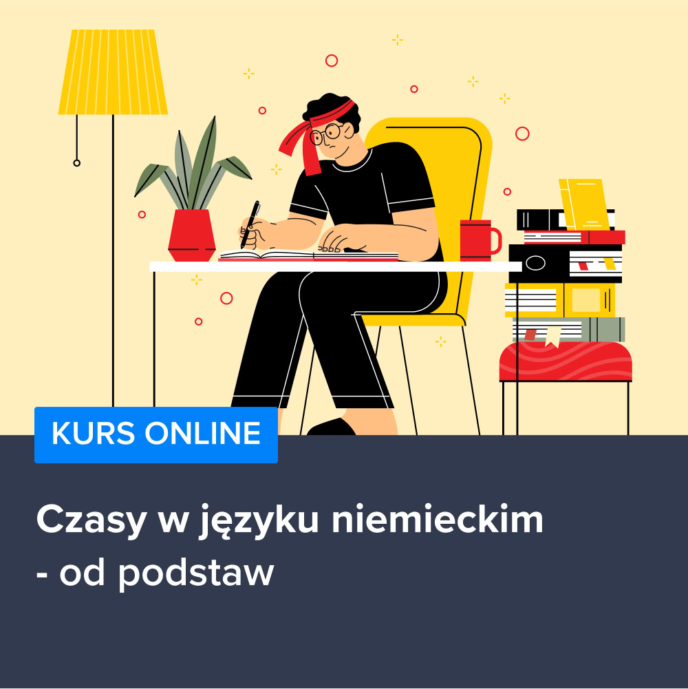 Kurs Czasy w języku niemieckim od podstaw