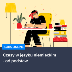 Kurs Czasy w języku niemieckim od podstaw