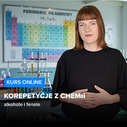 Kurs Korepetycje z chemii - alkohole i fenole