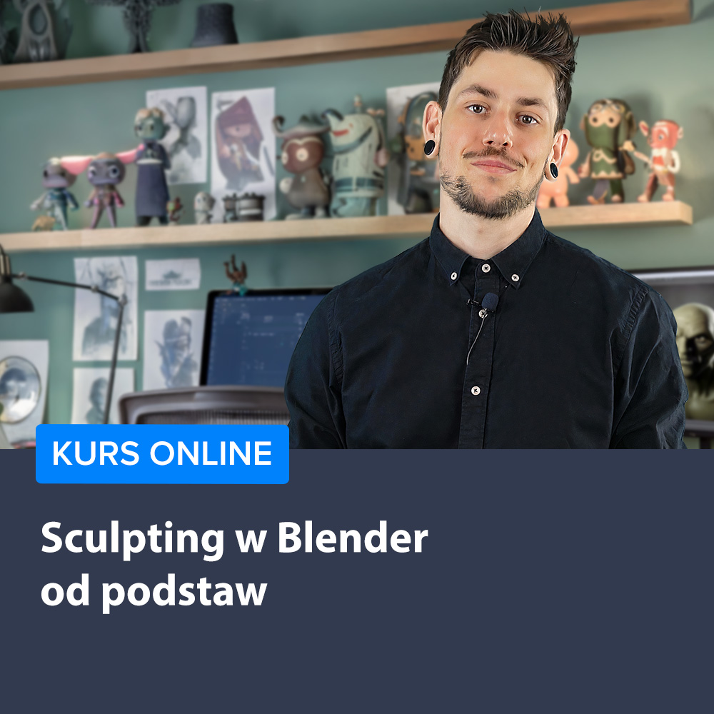 Kurs Sculptingu w Blender od podstaw