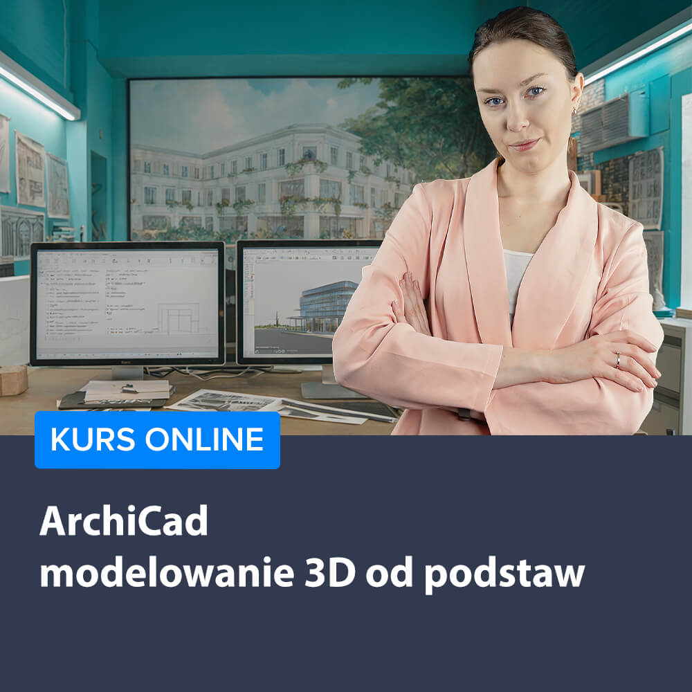 ArchiCad - modelowanie 3D od podstaw