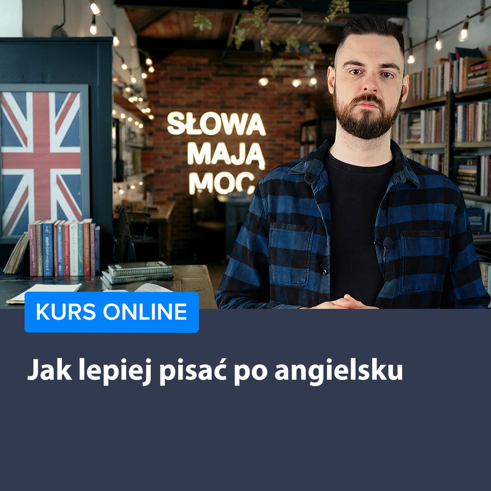 Jak lepiej pisać po angielsku