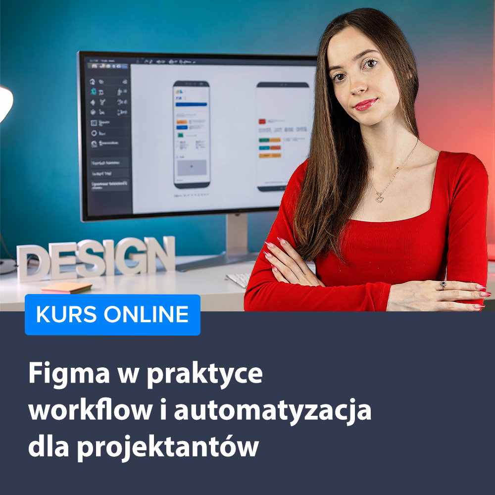 Figma w praktyce - workflow i automatyzacja dla projektantów
