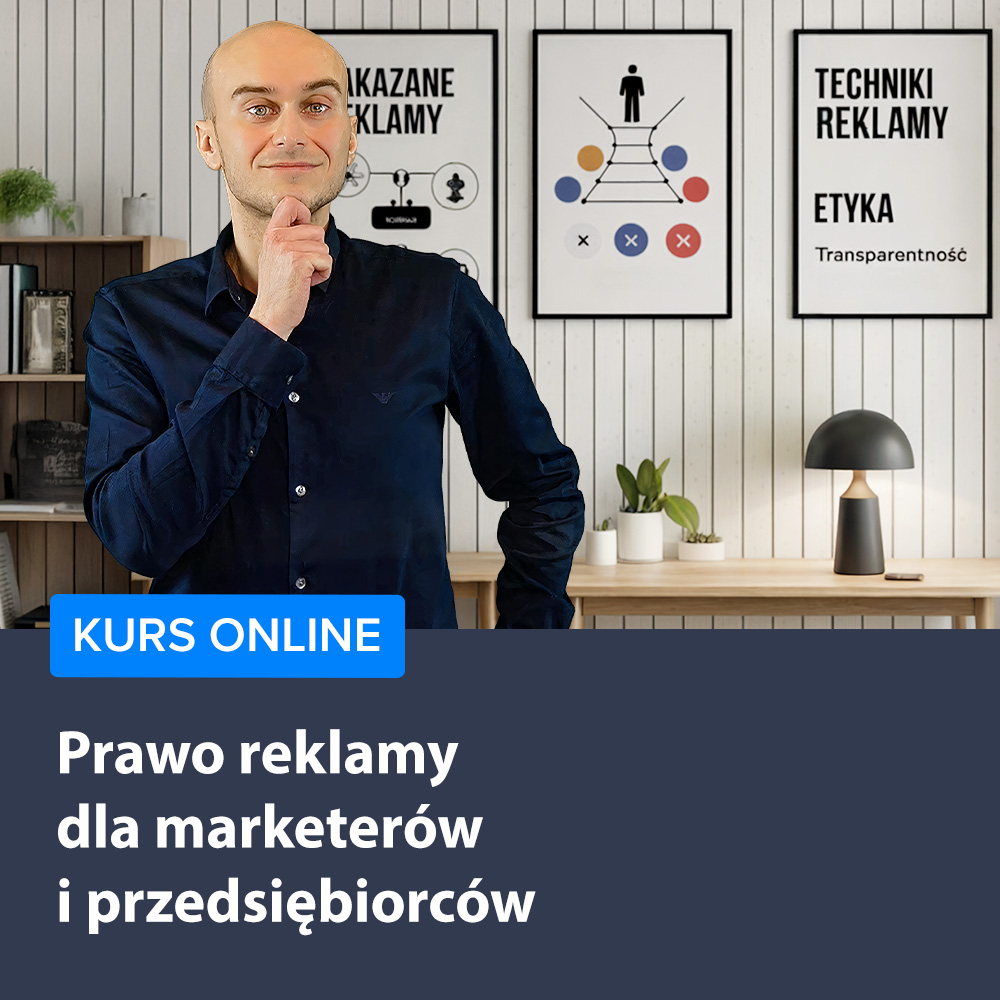 Prawo reklamy dla marketerów i przedsiębiorców