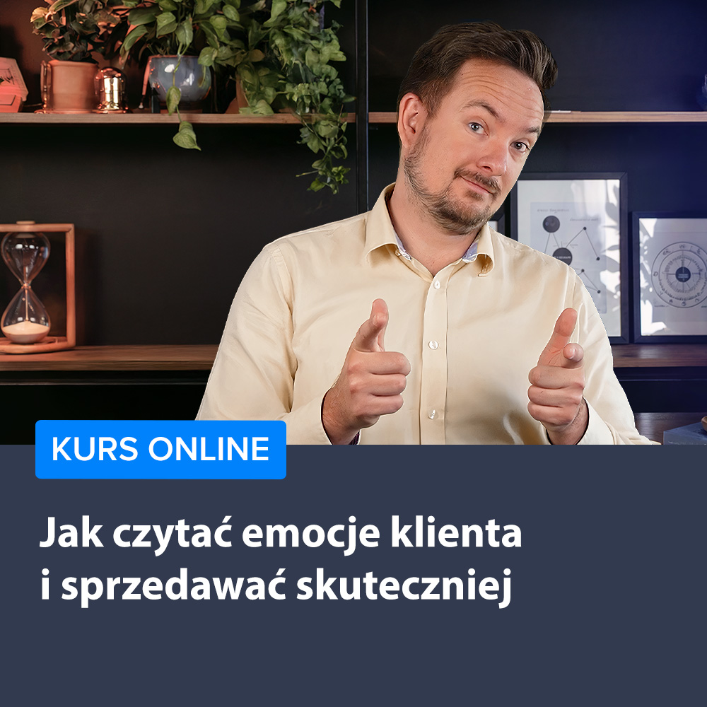 Jak czytać emocje klienta i sprzedawać skuteczniej
