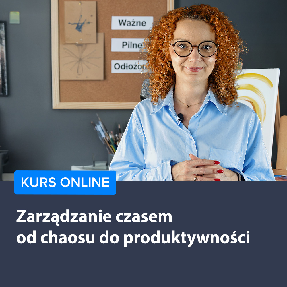 Zarządzanie czasem - od chaosu do produktywności Zarządzanie czasem - od chaosu do produktywności