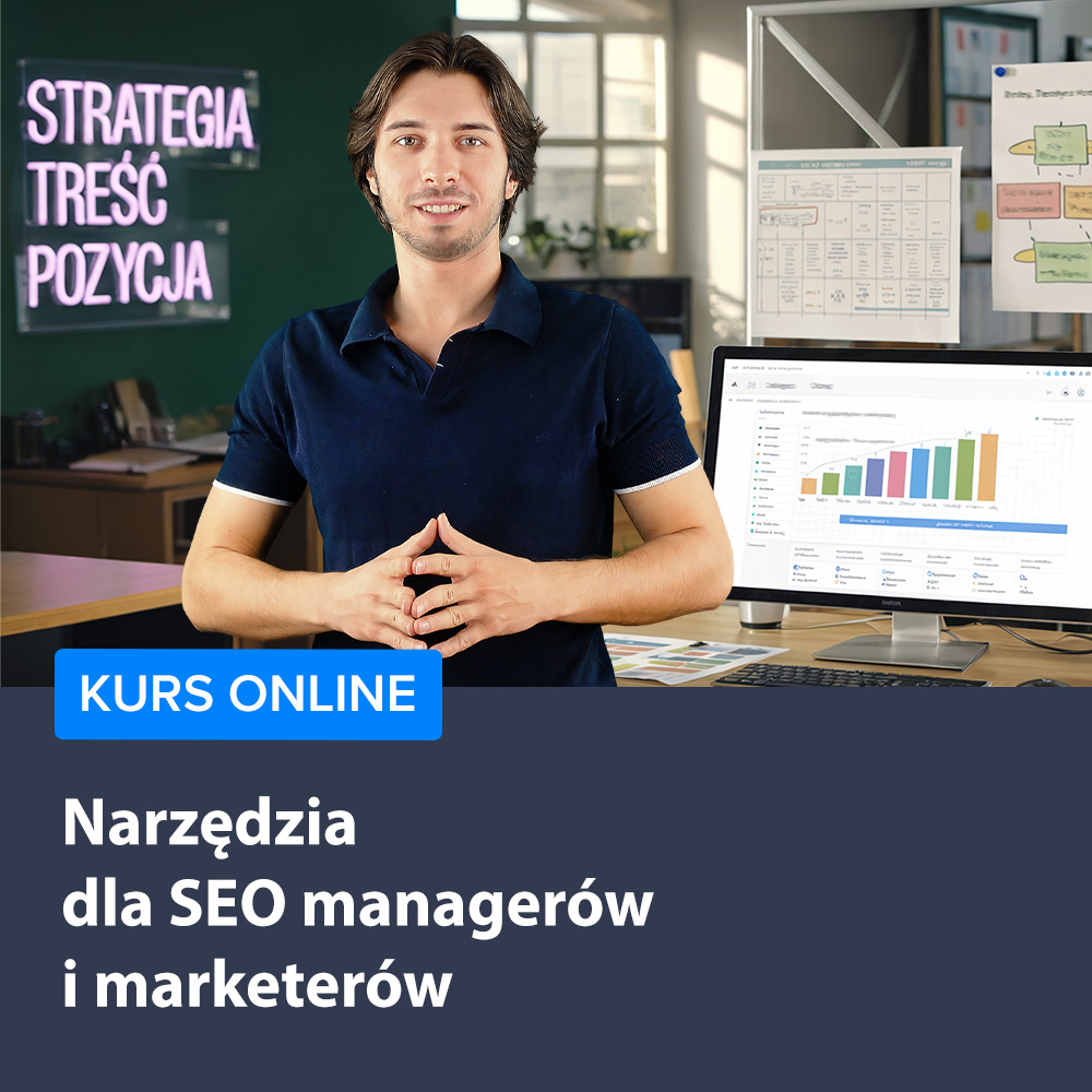 Narzędzia dla SEO managerów i marketerów