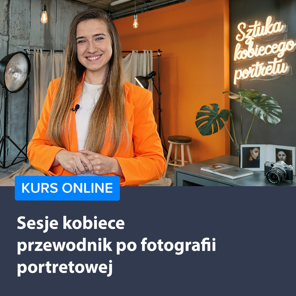 Sesje kobiece - przewodnik po fotografii portretowej