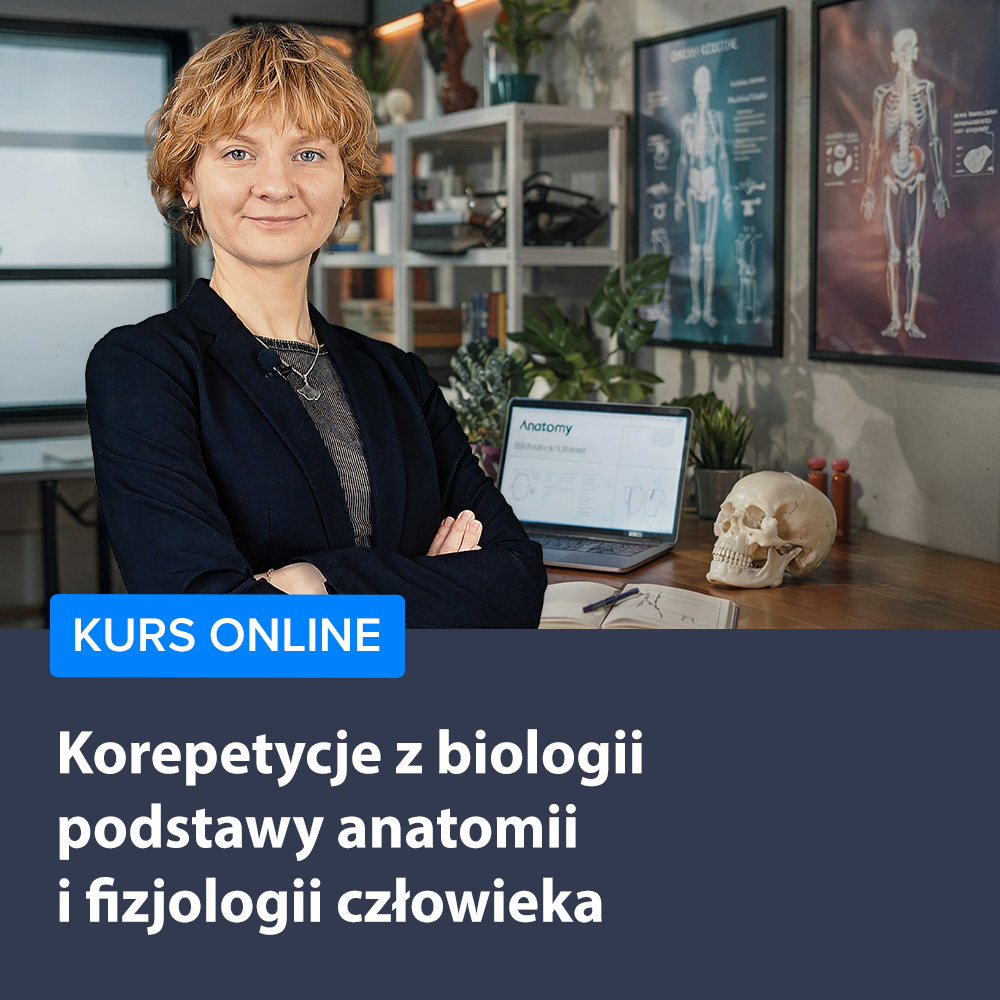 Korepetycje z biologii - podstawy anatomii i fizjologii człowieka