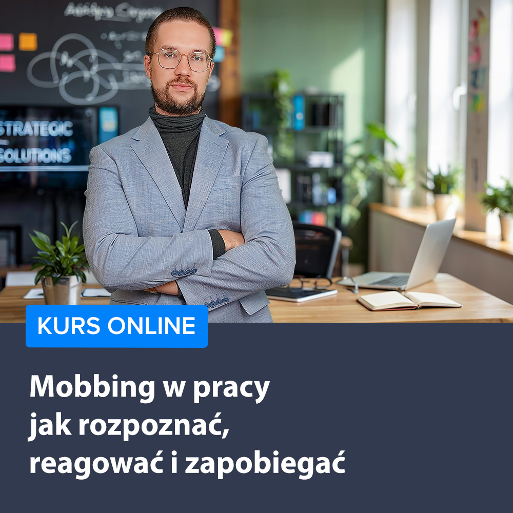 Mobbing w pracy - jak rozpoznać, reagować i zapobiegać