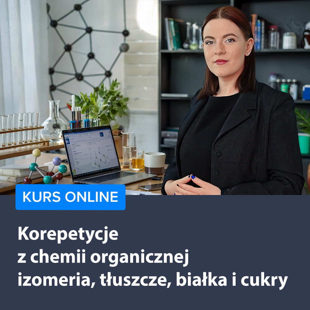 Korepetycje z chemii organicznej - izomeria, tłuszcze, białka i cukry