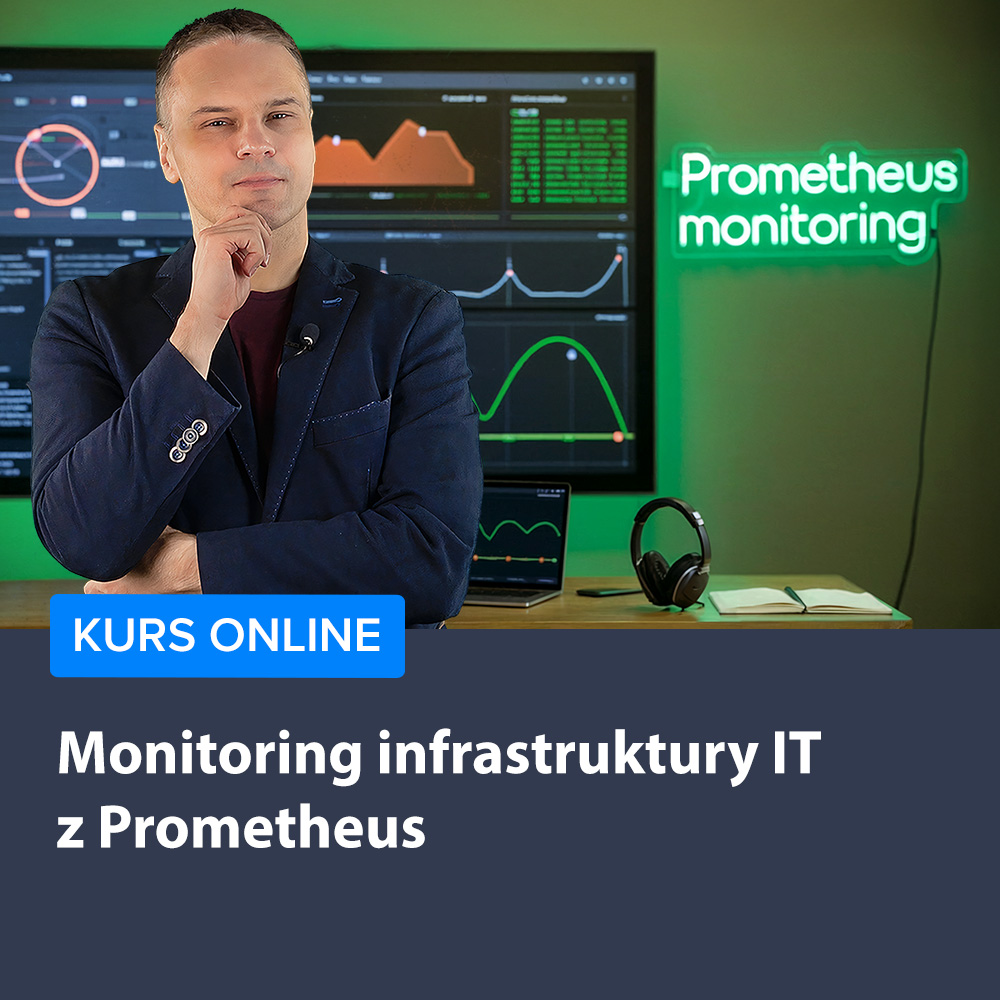 Monitoring infrastruktury IT z Prometheus