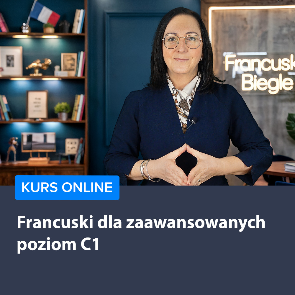 Francuski dla zaawansowanych - poziom C1
