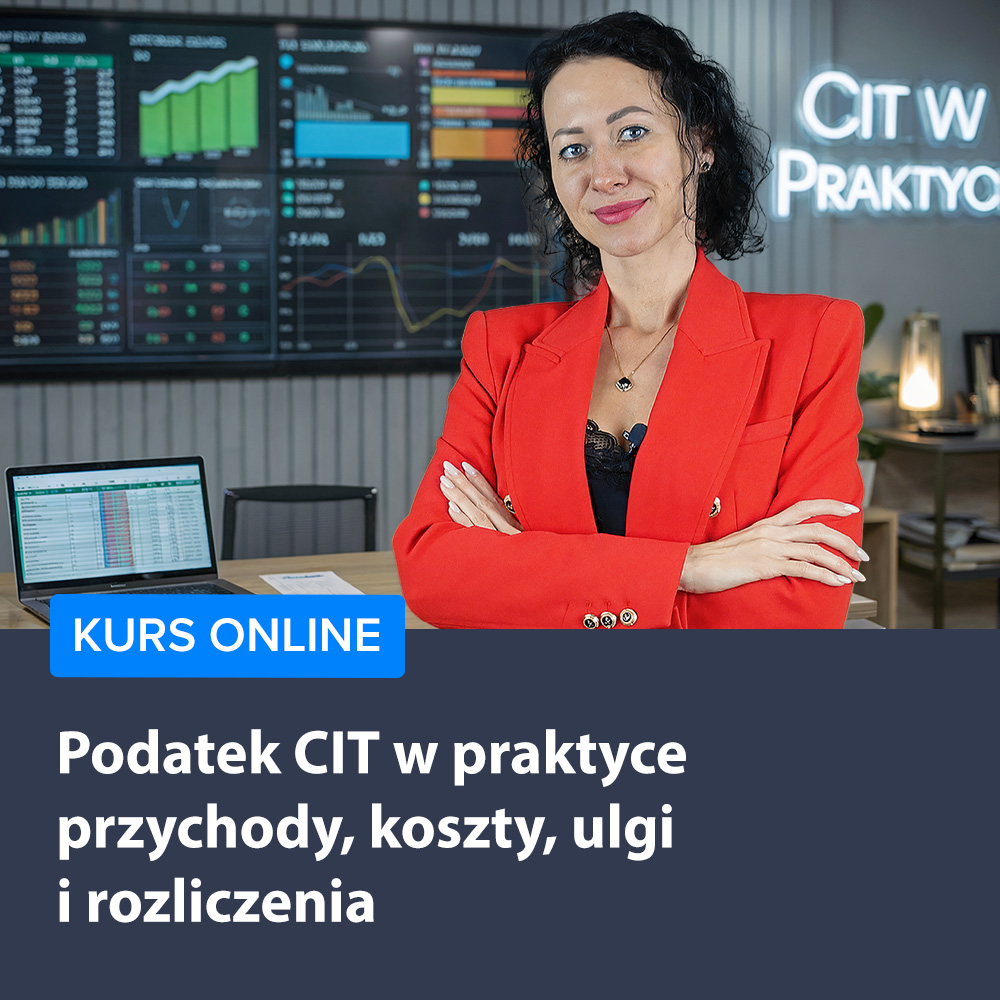 Podatek CIT w praktyce - przychody, koszty, ulgi i rozliczenia