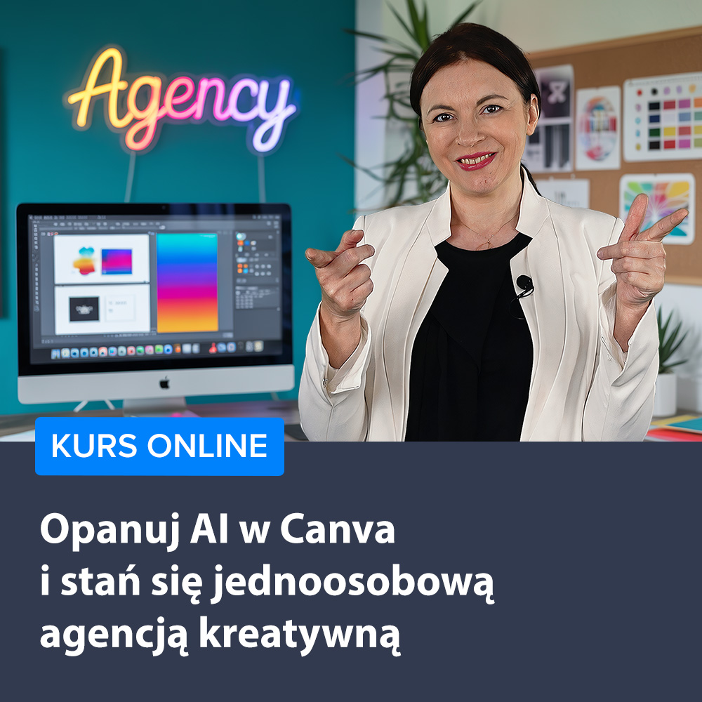 Opanuj AI w Canva i stań się jednoosobową agencją kreatywną