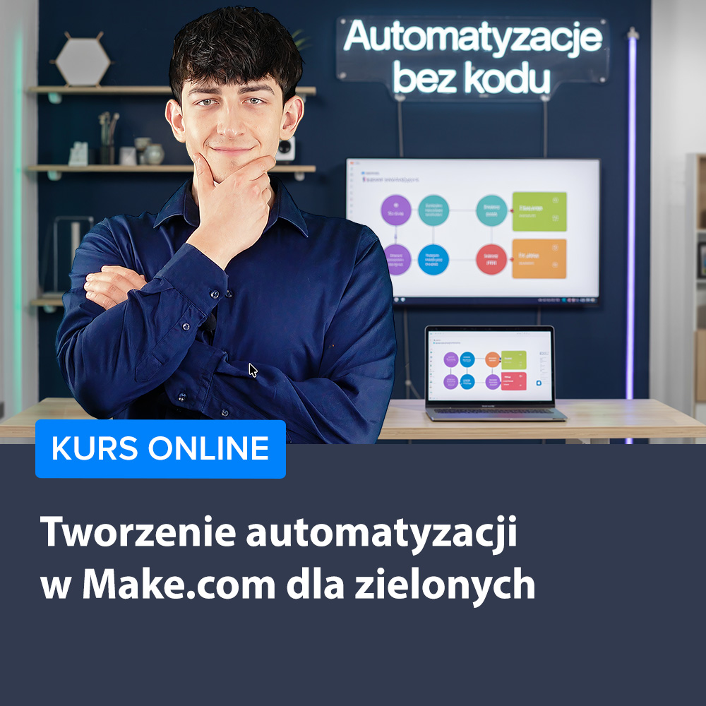 Tworzenie automatyzacji w Make.com dla zielonych
