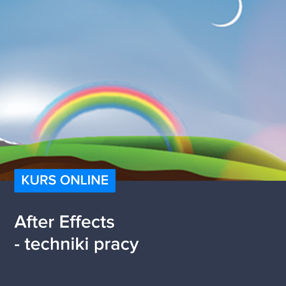 Kurs After Effects - techniki pracy