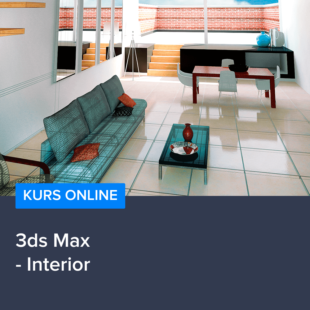 Kurs 3ds Max - Interior