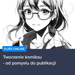 Kurs Tworzenie komiksu - od pomysłu do publikacji
