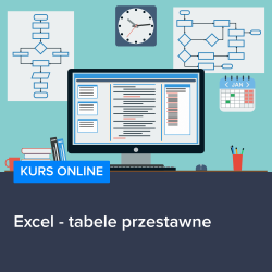 Kurs Excel - tabele przestawne