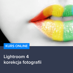 Kurs Lightroom 4 korekcja fotografii